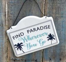 Find Paradise Metal Sign 