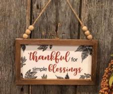 Thankful For Simple Blessings Sign 