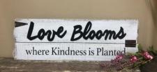 Love Blooms Sign 