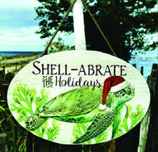 Shellabrate the Holidays Sign