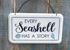 Every Seashell Metal Sign .