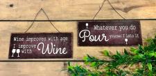 Pour Yourself / Wine Improves with Age Signs (2 Asst) Each