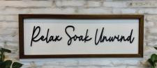 Relax Soak Unwind Sign