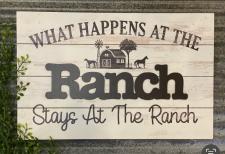 What Happens At The Ranch Sign 