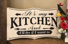 It's My Kitchen Sign 