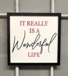 Wonderful Life Sign 