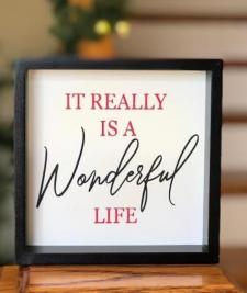 Wonderful Life Sign 