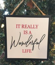 Wonderful Life Ornament .