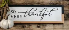 Black/Natural Frame So Very Thankful Sign 