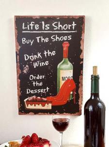 Life Is Short Tin Sign