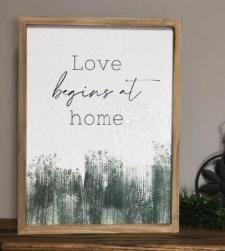 Love Begins At Home Sign 